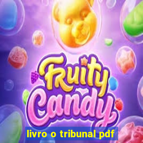 livro o tribunal pdf